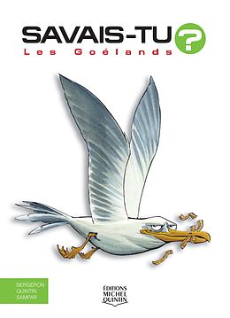 E-Book (pdf) Savais-tu? - En couleurs 29 - Les Goelands von Quintin Michel Quintin