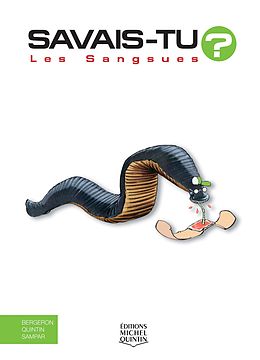 E-Book (pdf) Savais-tu? - En couleurs 30 - Les Sangsues von M. Bergeron Alain M. Bergeron