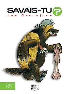 E-Book (pdf) Savais-tu? - En couleurs 31 - Les Carcajous von M. Bergeron Alain M. Bergeron