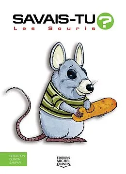 E-Book (pdf) Savais-tu? - En couleurs 34 - Les Souris von M. Bergeron Alain M. Bergeron