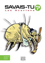 E-Book (pdf) Savais-tu? - En couleurs 35 - Les Acariens von M. Bergeron Alain M. Bergeron