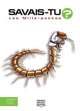 eBook (pdf) Savais-tu? - En couleurs 37 - Les Mille-pattes de M. Bergeron Alain M. Bergeron