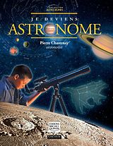eBook (pdf) Astro-jeunes - Je deviens astronome de Chastenay Pierre Chastenay