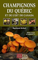 E-Book (pdf) Champignons du Quebec et de l'est du Canada von McNeil Raymond McNeil