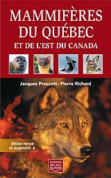 eBook (pdf) Mammiferes du Quebec et de l'est du Canada - Edition revue et augmentee de Prescott Jacques Prescott
