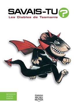 eBook (pdf) Savais-tu? - En couleurs 39 - Les Diables de Tasmanie de M. Bergeron Alain M. Bergeron
