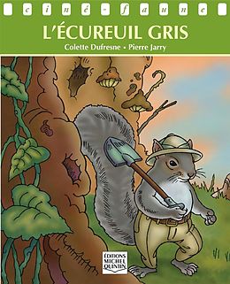 eBook (pdf) Cine-faune - L'ecureuil gris de Dufresne Colette Dufresne