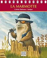 eBook (pdf) Cine-faune - La marmotte de Dufresne Colette Dufresne