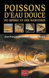 E-Book (pdf) Poissons d'eau douce du Quebec et des Maritimes von Desroches Jean-Francois Desroches