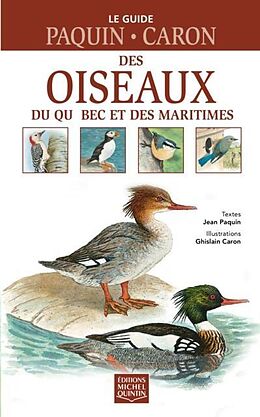 eBook (pdf) Le guide Paquin-Caron des oiseaux du Quebec et des Maritimes de Paquin Jean Paquin