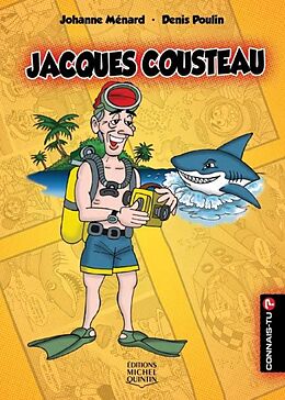 eBook (pdf) Connais-tu? - En couleurs 12 - Jacques Cousteau de Menard Johanne Menard