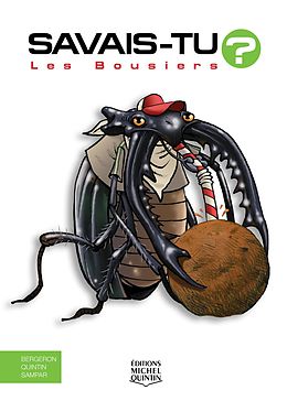 E-Book (pdf) Savais-tu? - En couleurs 58 - Les Bousiers von M. Bergeron Alain M. Bergeron