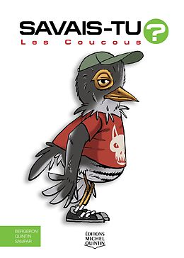 eBook (pdf) Savais-tu? - En couleurs 59 - Les Coucous de M. Bergeron Alain M. Bergeron