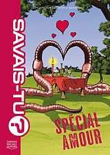 eBook (pdf) Savais-tu? 6 - Special amour de M. Bergeron Alain M. Bergeron