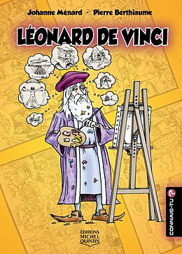 E-Book (pdf) Connais-tu? - En couleurs 20 - Leonard de Vinci von Menard Johanne Menard