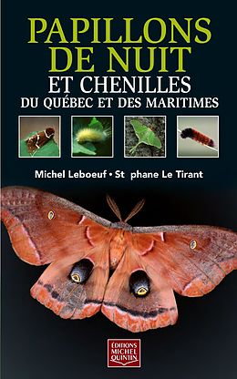 E-Book (pdf) Papillons de nuit et chenilles du Quebec et des Maritimes von Leboeuf Michel Leboeuf