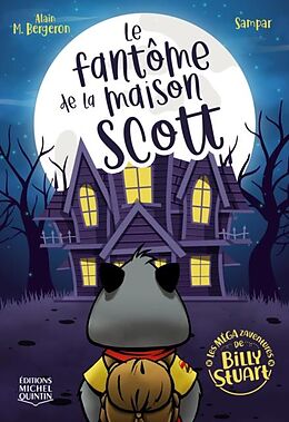 E-Book (pdf) Le fantome de la maison Scott von M. Bergeron Alain M. Bergeron