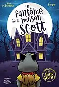 E-Book (epub) Le fantome de la maison Scott von M. Bergeron Alain M. Bergeron