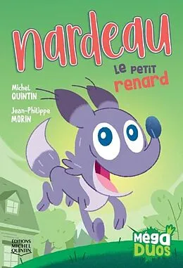 E-Book (pdf) MegaDUOS 4 - Nardeau, le petit renard von Quintin Michel Quintin