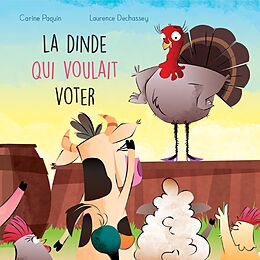 eBook (pdf) La dinde qui voulait voter de Paquin Carine Paquin