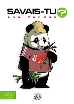 eBook (pdf) Savais-tu? - En couleurs 70 - Les Pandas de M. Bergeron Alain M. Bergeron