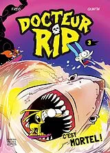 E-Book (pdf) Docteur RIP 3 - C'est mortel! von 
