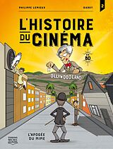 eBook (pdf) L'histoire du cinéma en BD 2 - L'apogée du mime de Lemieux Philippe Lemieux
