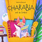 eBook (pdf) Charabia 1 - Charabia sort de l'ombre de Denault Sabrina Denault