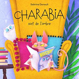E-Book (pdf) Charabia 1 - Charabia sort de l'ombre von Denault Sabrina Denault