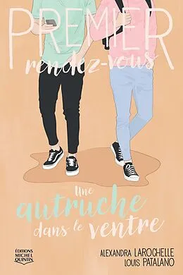 E-Book (pdf) Une autruche dans le ventre von Larochelle Alexandra Larochelle, Patalano Louis Patalano