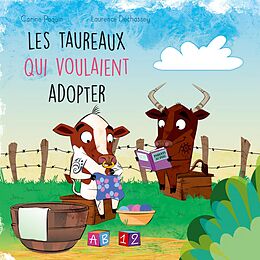 eBook (pdf) Les taureaux qui voulaient adopter de Paquin Carine Paquin