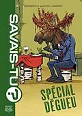 E-Book (pdf) Savais-tu? 13 - Spécial dégueu von Sampar Sampar, M. Bergeron Alain M. Bergeron, Quintin Michel Quintin