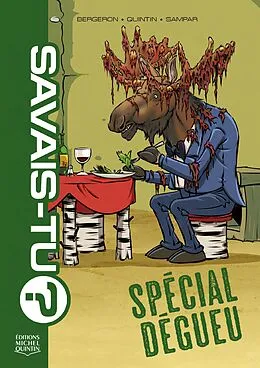 E-Book (pdf) Savais-tu? 13 - Spécial dégueu von Sampar Sampar, M. Bergeron Alain M. Bergeron, Quintin Michel Quintin