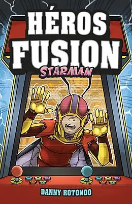 E-Book (epub) Héros Fusion - Hors Série - Starman von Rotondo Danny Rotondo