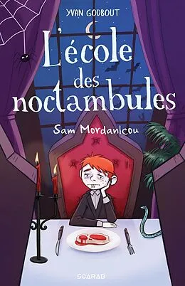 E-Book (epub) L'école des noctambules - Sam Mordanlcou von Godbout Yvan Godbout