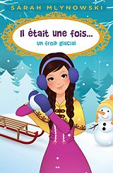 eBook (epub) Un froid glacial de Mlynowski Sarah Mlynowski