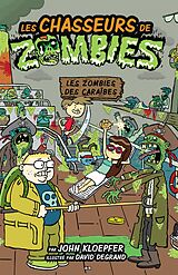 eBook (epub) Les zombies des Caraïbes de Kloepfer John Kloepfer