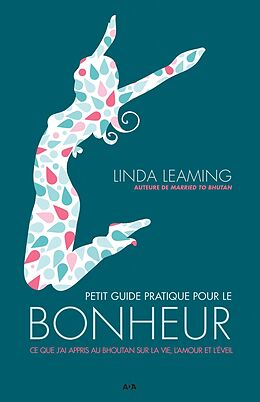 eBook (epub) Petit guide pratique pour le bonheur de Leaming Linda Leaming