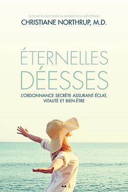 eBook (epub) Éternelles déesses de Northrup Christiane Northrup