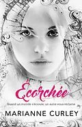 E-Book (epub) Ecorchee von Curley Marianne Curley