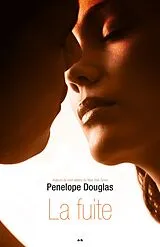 E-Book (epub) La fuite von Douglas Penelope Douglas
