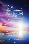 E-Book (epub) C'est formidable l'après-vie! von Robinett Kristy Robinett