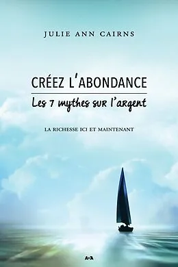 E-Book (epub) Creez l'abondance von Cairns Julie Ann Cairns