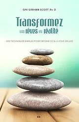 E-Book (epub) Transformez vos reves en realite von Graham Scott Gini Graham Scott