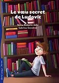 E-Book (epub) Le voeu secret de Ludovic von Roberts Jaibi Noha Roberts Jaibi