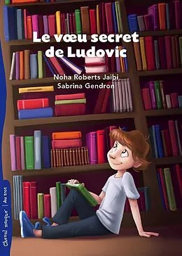 E-Book (epub) Le voeu secret de Ludovic von Roberts Jaibi Noha Roberts Jaibi