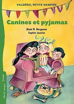 E-Book (epub) Canines et pyjamas von Bergeron Alain M. Bergeron