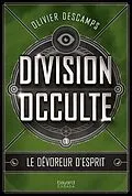 E-Book (epub) Le dévoreur d'esprit von Descamps Olivier Descamps