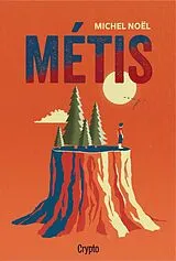 E-Book (epub) Métis von Noel Michel Noel