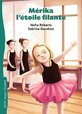 E-Book (epub) Mérika l'étoile filante von Roberts Noha Roberts